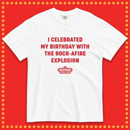 Showbiz Pizza I Celebrated My Birthday With The Rock-afire Explosion Shirt